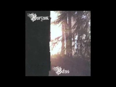 KBR_ - Burzum z rana jak śmietana (no już nie takiego rana)

#burzum #blackmetal #m...