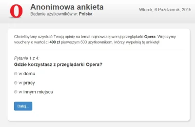 moonlisa - #opera #ankieta ##!$%@? #ogloszenie
Włączam Operę a tam 
SPOILER
Opera,...