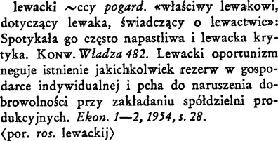slodkijezu - > lewackie

@fiskkr: Notuje je już słownik Doroszewskiego i określa ja...