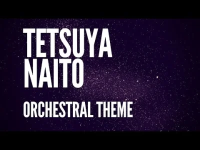 Kordianziom - Numer 739: Tetsuya Naito theme - Stardust (Dillon Spears orchestral ver...