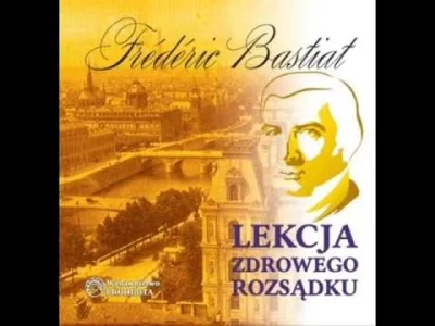 p.....p - Frederic Bastiat - Rozbita szyba #bastiat #audiobook