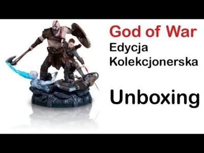 CHESTERRROOO - Chciałbym się podzielić swoim unboxingiem gry God of War w edycji kole...
