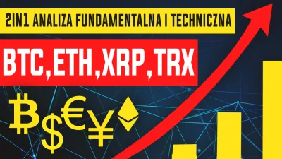 jpktraders - Bitcoin, Ethereum, Ripple oraz Tron II 2IN1 analiza fundamentalna i tech...