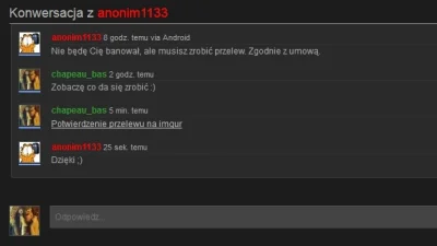 c.....s - [ #donanonim #haracz #przelew #ban ]

Mam nadzieję, że trafię do programu o...