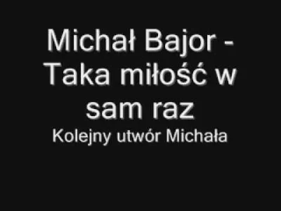 L.....o - dzisiaj śnił mi się ten utwór
poza tym śniło mi się, że były gigantyczne tą...