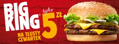 pandolin - Jutro Big King za piątaka
#burgerking