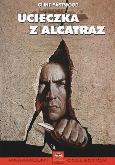 LeD7 - Proponuję obejrzeć świetny film pt. Ucieczka z Alcatraz z Clintem Eastwoodem:)