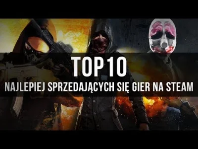 ExpicieleTV - Jeśli jesteście ciekawi jakie gry się najlepiej sprzedawały na Steamie,...