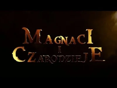 M.....r - #pewniebyloaledobre #magnaciiczarodzieje ##!$%@?