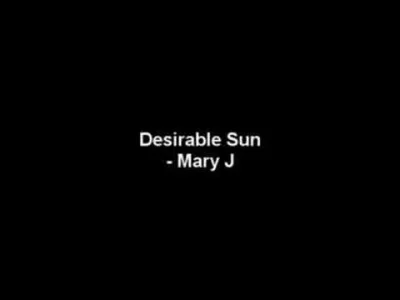 barytosz - Desirable Sun - Mary J



#muzyka #sluchajzbarytoszem #narkotykizawszespok...