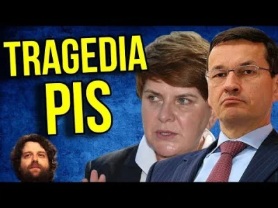 l.....m - #wideoprezentacje #polska #pis #nowoczesna #po #polityka

Tragedia PIS. O...