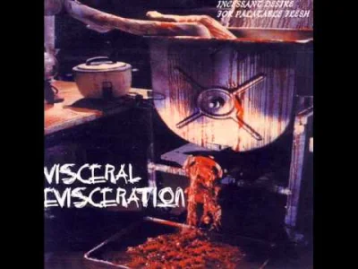 N.....2 - Visceral Evisceration - Knee Deep in Blood I Wade
Melodic death metal z Au...