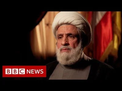 60groszyzawpis - Świeży wywiad BBC z wiceprzewodniczącym Hezbollahu, na temat problem...