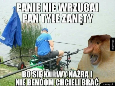 barteek2313 - #nosaczsundajski #nosacz #polak #heheszki #humorobrazkowy #wedkarstwo