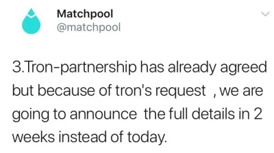 astri - > #TRON partnership with Matchpool being announced in 2 weeks. Matchpool is o...