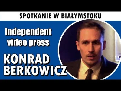A.....o - Konrad Berkowicz w Białymstoku - noworoczne spotkanie Wolności - 24.01.2018...