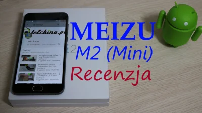 telchina - Mirki i Mirabelki, Recenzja #meizu M2 (Mini). Testowałem jeden z najlepszy...