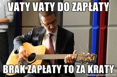 dziadzior - #morawieckisings #morawiecki #heheszki #humorobrazkowy #vat