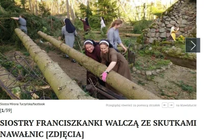 mepps - kurcze nie wiedziałem że zakonnice są takie silne - ta kłoda waży kilkaset ki...