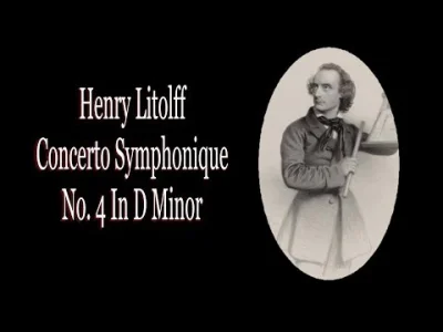 systemd - Henry Charles Litolff, IV Koncert symfoniczny op. 102

#muzykaklasyczna #...