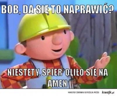 WczonsajoncoPszekonujoncy - XDDD
#bobbudowniczy #heheszki #humorobrazkowy