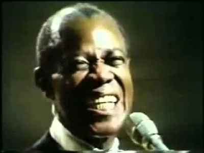 Pogodny - Jak słucham Louis Armstrong to automatycznie chce mi się odchrząknąć. :)
#...