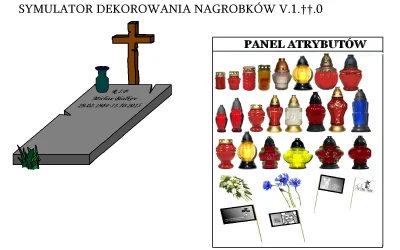 zloty_wkret - Mireczki, zrobiłem dla was symulator dekorowania nagrobków, żebyście mo...