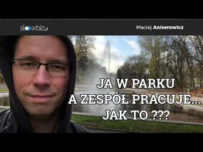 maniserowicz - Ja w parku, a zespół pracuje? JAK TO??? [ #vlog #317 ]

#biznes #del...