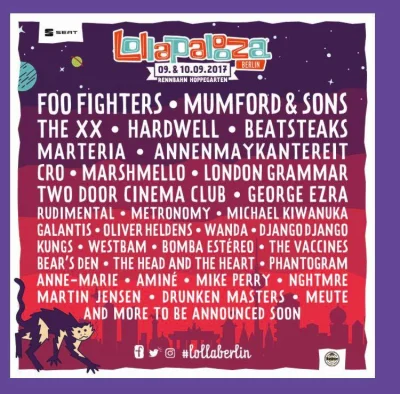 a.....n - Ogłosili lineup Lollapaloozy w Berlinie, niby coś będzie dodane jeszcze, al...