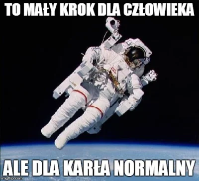 s.....l - ( ͡° ͜ʖ ͡°)
#kosmonauta #heheszki