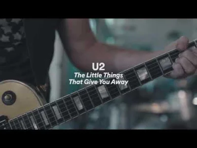 Marcinu2 - Najlepsza z najnowszej płyty (ʘ‿ʘ)
U2 - The Little Things That Give You A...