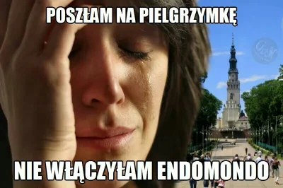 jamesbond007 - xDDD 
#firstworldproblem #pielgrzymka #endomondo