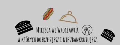 MiejscaWeWroclawiu - Zapowiada się ciekawa grupa o Wrocławskiej gastronomii ( ͡° ͜ʖ ͡...