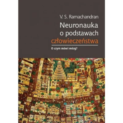 1788 - 3 685 - 1 = 3 684

Tytuł: Neuronauka o podstawach człowieczeństwa
Autor: Vi...