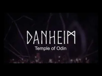 Korinis - 326. Danheim - Temple of Odin

#muzyka #folk #danheim #korjukebox