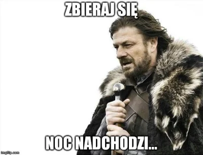 Trewor - #nocnazmiana #polonizacjamemow
20:35 Zachód słońca to oznacza, że już czas.