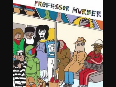 ZjemCiKeczup - #muzyka #dancepunk 

Professor Murder - Free Stress Test