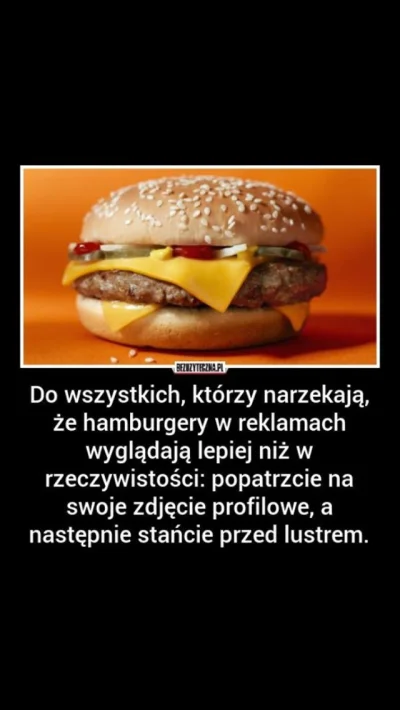 Major_Tom - W sumie racja ...
#humorobrazkowy #wiedzabezuzyteczna #hamburgery