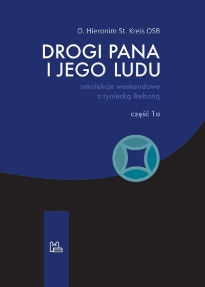 moznaprzeczytac - Drogi Pana i Jego ludu. Rekolekcje weekendowe z tyniecką ikebaną. C...