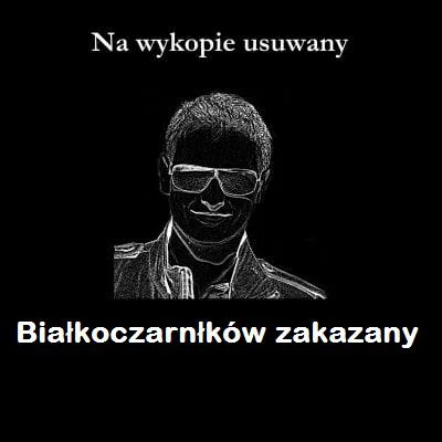 b.....8 - #czarnobialkow #heheszki #czarnyhumor