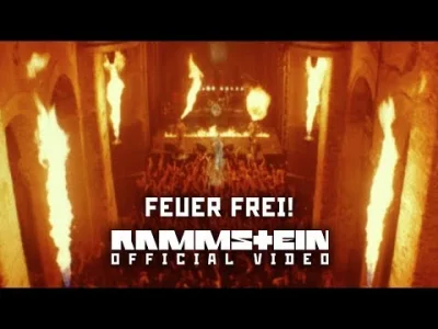 H.....g - Rammstein - Feuer Frei! 


#tagbeznazwy #muzyka #Rammstein