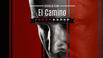 popkulturysci - El Camino, czyli recenzja filmu albo najsłabszego odcinka Breaking Ba...