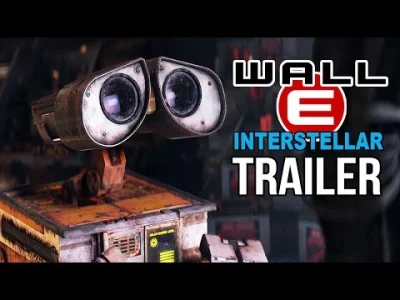 R.....r - Tak wyglądałby trailer WALL.E, gdyby był wyreżyserowany przez Nolana XD

#h...