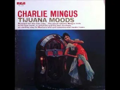 J.....k - Charles Mingus - Los Mariachis ( The Street Musicians )
#muzyka #klasykmuz...