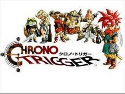 s.....o - Aż mi się łezka w oku kręci... Chrono Trigger to była gra! Zagrywałem się w...