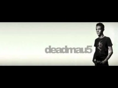 CharlieSheen - Ostatnio wpadło mi w ucho Deadmau5 - My Pet Coelacanth, było fajnie zr...