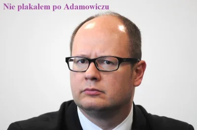 bajlando - "CBA zajęło się majątkiem Pawła Adamowicza w październiku zeszłego roku. K...