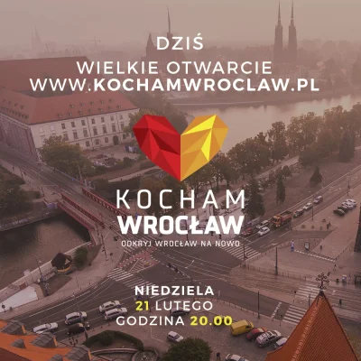 KochamWroclaw - Właśnie odpaliliśmy nasz portal internetowy www.kochamwroclaw.pl

J...
