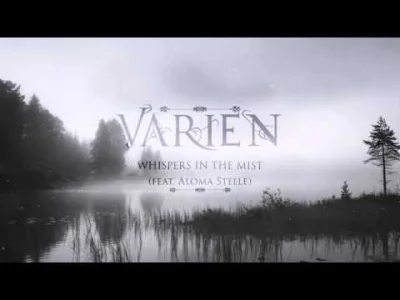 Valg - #muzyka #muzykaelektroniczna
Varien - Whispers in the Mist (feat. Aloma Steel...