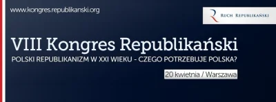 SirBlake - VIII Kongres Republikański. POLSKI REPUBLIKANIZM W XXI WIEKU. CZEGO POTRZE...